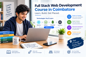 Full Stack Web Development Course in Coimbatore